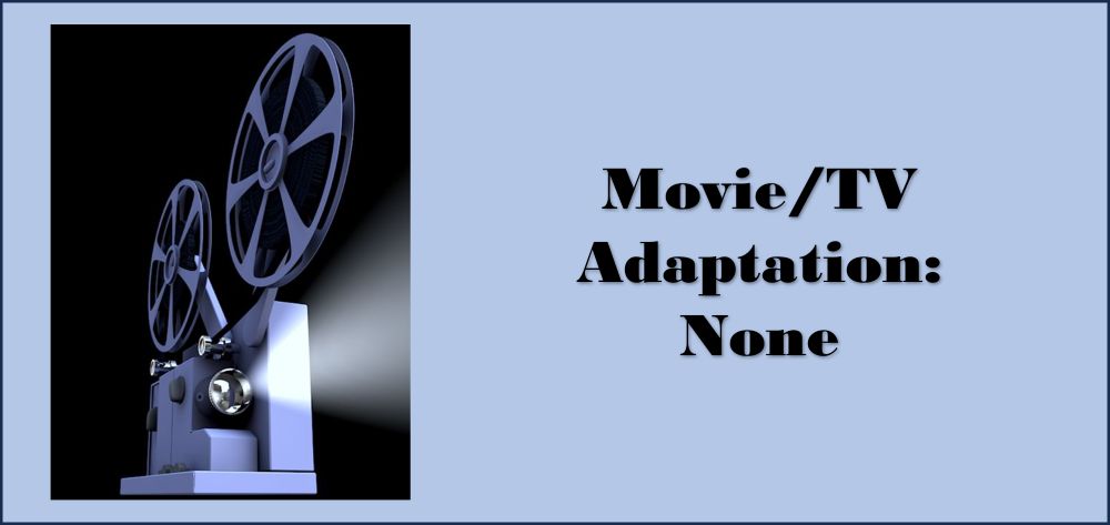 This book has no movie or TV adaptation.