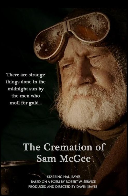 The Cremation of Sam McGee - from The Spell of the Yukon and other verses